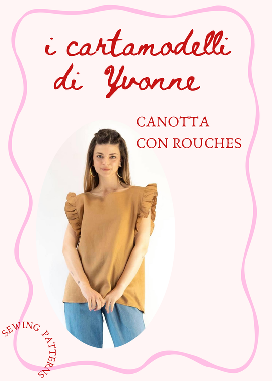 Cartamodello canotta con Rouches